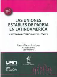 9788491193265 Las Uniones Estables De Pareja En Latinoamérica. Aspectos Constitucionales Y Legales