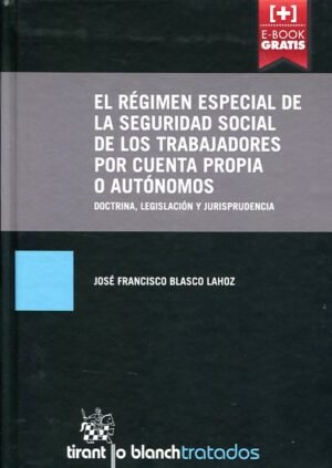 9788491193425 Régimen Especial De La Seguridad Social De Los Trabajadores Por Cuenta Propia O Autónomos