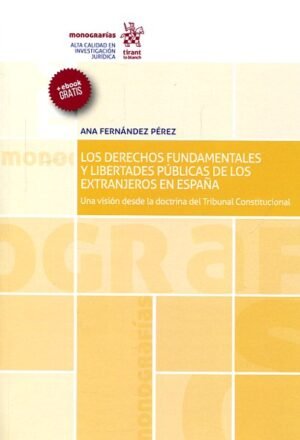 9788491193883 Derechos Fundamentales Y Libertades Publicas De Los Extranjeros De España
