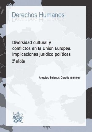 9788491196488 Diversidad Cultural Y Conflictos En La U.E. Implicaciones Juridico-Politicas 2 A Ed # 29