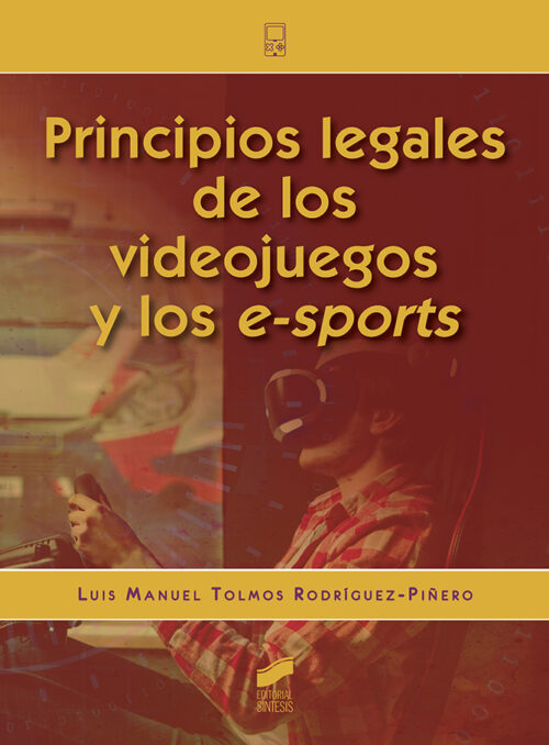 9788491712510 Principios Legales De Los Videojuegos Y Lo...