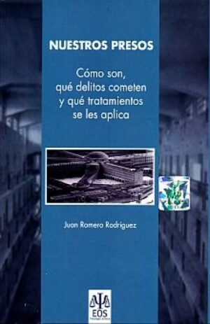 9788497272056 Nuestros Presos: Como Son