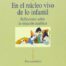 9788497420556 Núcleo Vivo De Lo Infantil