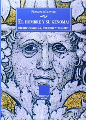 9788497421355 El Hombre Y Su Genoma. Hibrido Singular