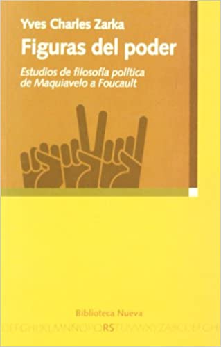 9788497422574 Figuras Del Poder #33 Estudios De Filosofía Política De Maquiavelo A Foucault