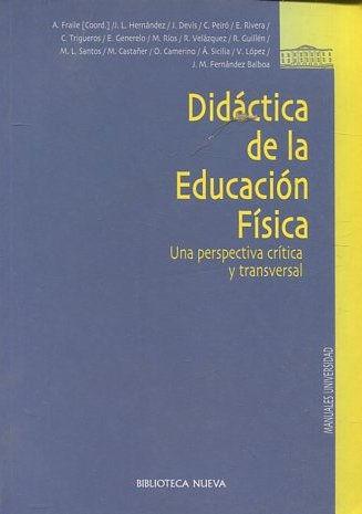 9788497423045 Didáctica De La Educación Física (Una Perspectiva Critica Y