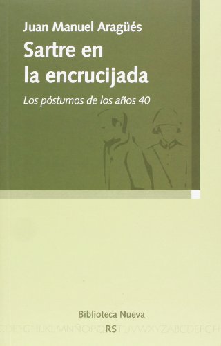 9788497423250 Sartre En La Encrucijada. Los Póstumos De Los Años 40