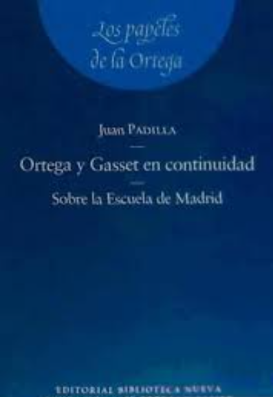 9788497427005 Ortega Y Gasset En Continuidad. Sobre La Escuela De Madrid