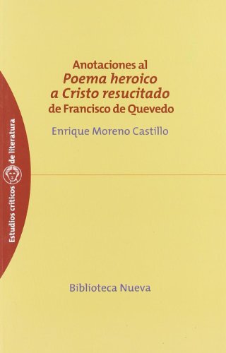 9788497428811 Anotaciones Al Poema Heroico A Cristo Resucitado De Francisco De Quevedo # 37