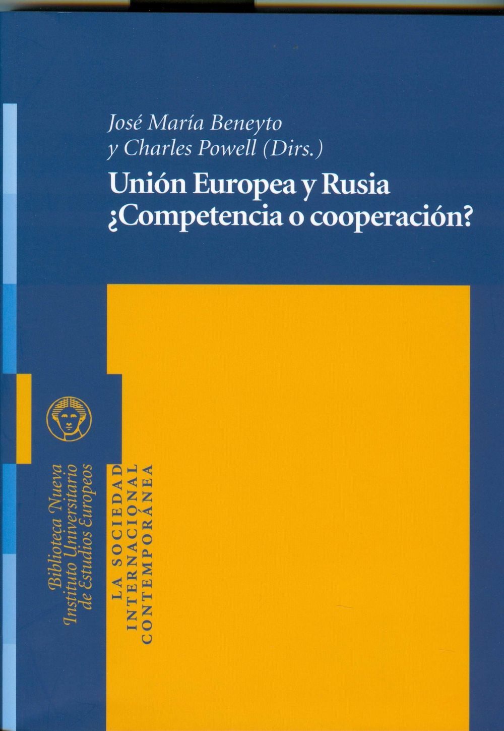 9788497429368 Unión Europea Y Rusia +Competencia O Cooperación? #9