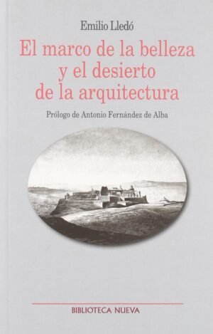 9788497429818 Marco De La Belleza Y El Desierto De La Arquitectura