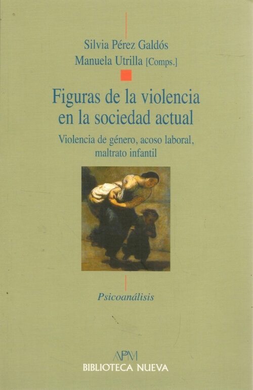 9788497429887 Figuras De La Violencia En La Sociedad Actual (Violencia De