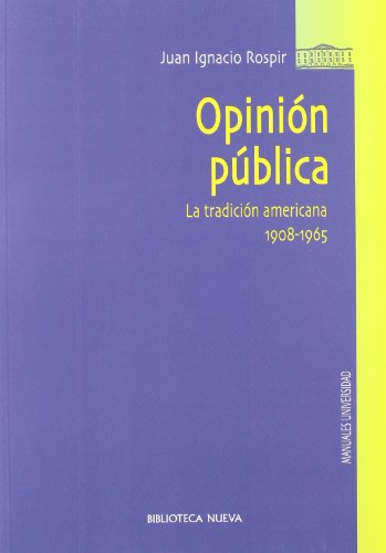 9788499400808 Opinión Publica (La Tradición Americana 1908-1965)