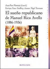 9788499402123 El Sueño Republicano De Manuel Rico Avello(1886-1936)