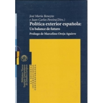 9788499402963 Política Exterior Española: Un Balance De Futuro [Volumen 12]