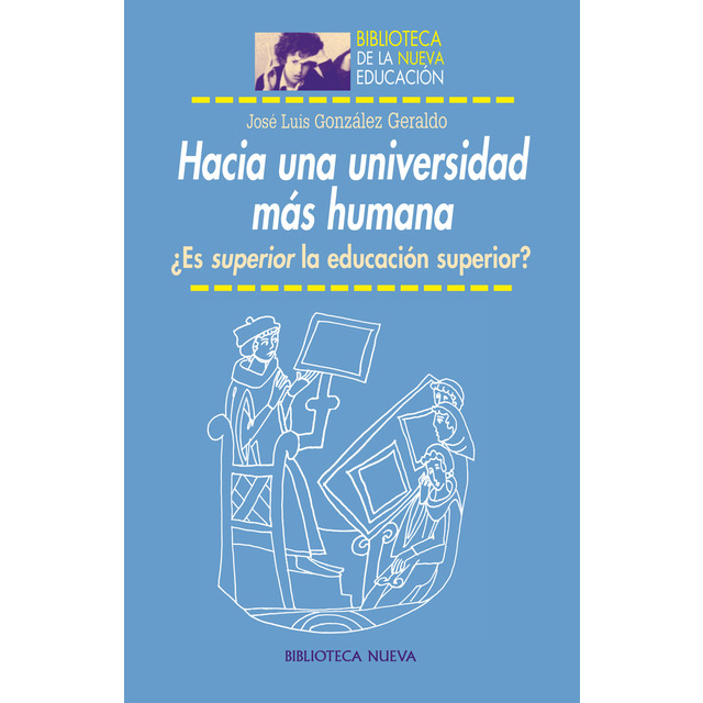 9788499409948 Hacia Una Universidad Más Humana. ¿Es Superior La Educación Superior? # 26