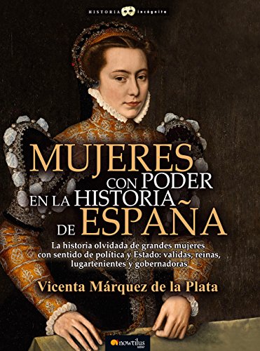 9788499679402 Mujeres Con Poder En La Historia De España.