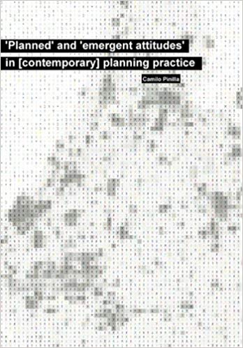 9789078658115 Planned And Emergent Attitudes In Contemporary Planning Practice