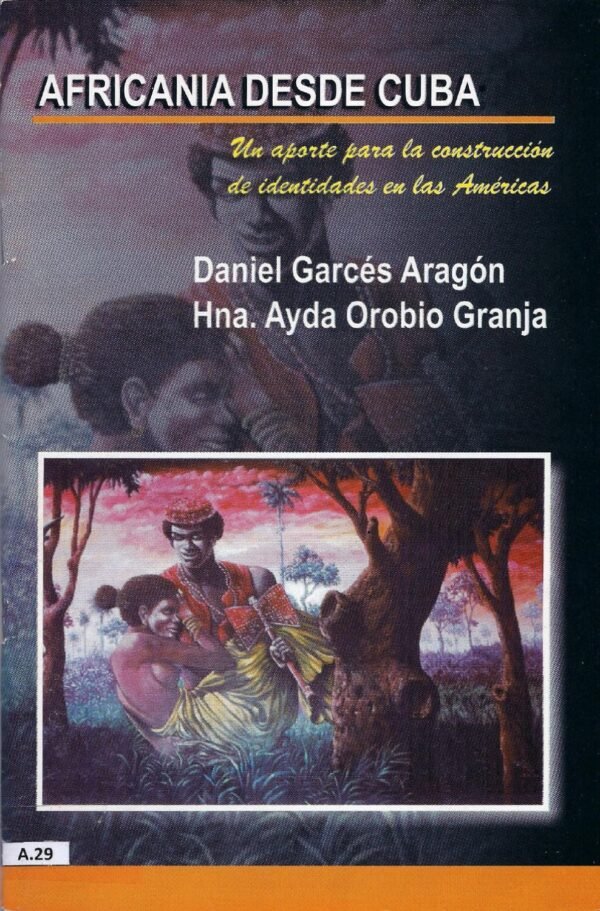9789583350931 Africana Desde Cuba (Un Aporte Para La Construcción De Identidades En Las Américas