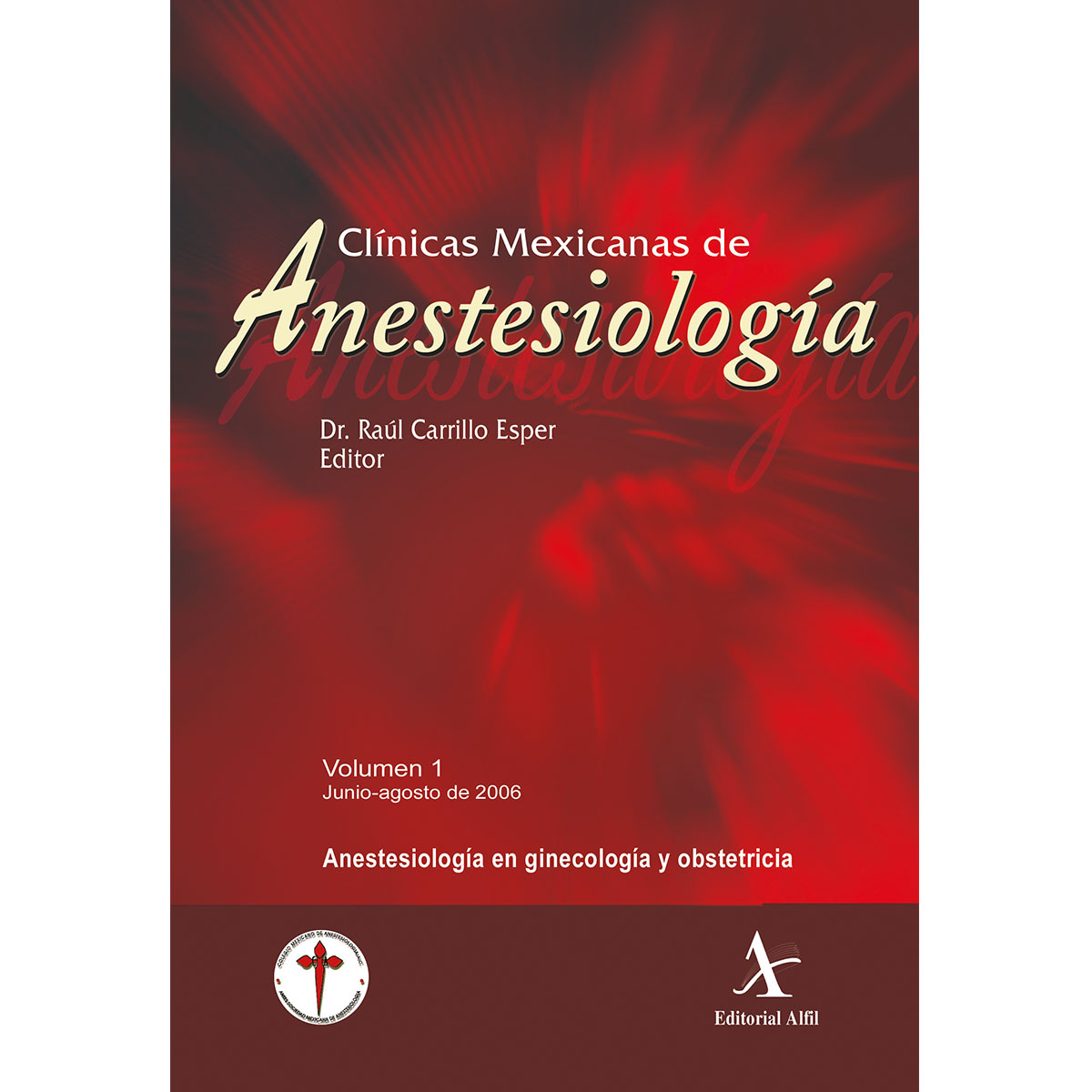 9789687620275 Clínicas Mexicanas De Anestesiología Volumen 1