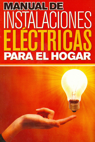9789706274199 Manual De Instalaciones Electricas Para El Hogar