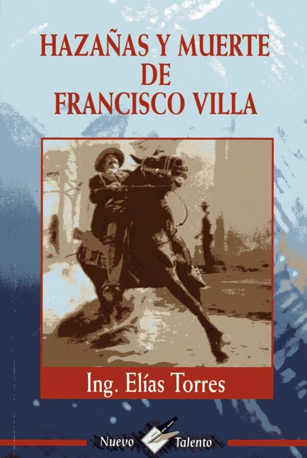 9789706277046 Hazañas Y Muerte De Francisco Villa