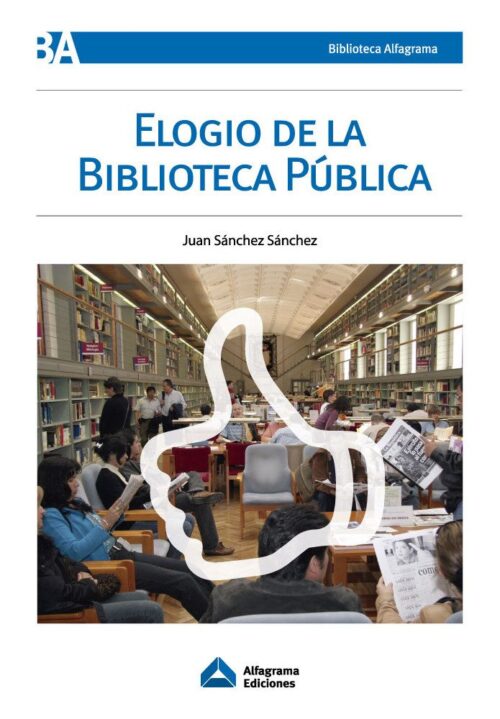 9789871305964 Elogio De La Biblioteca Publica