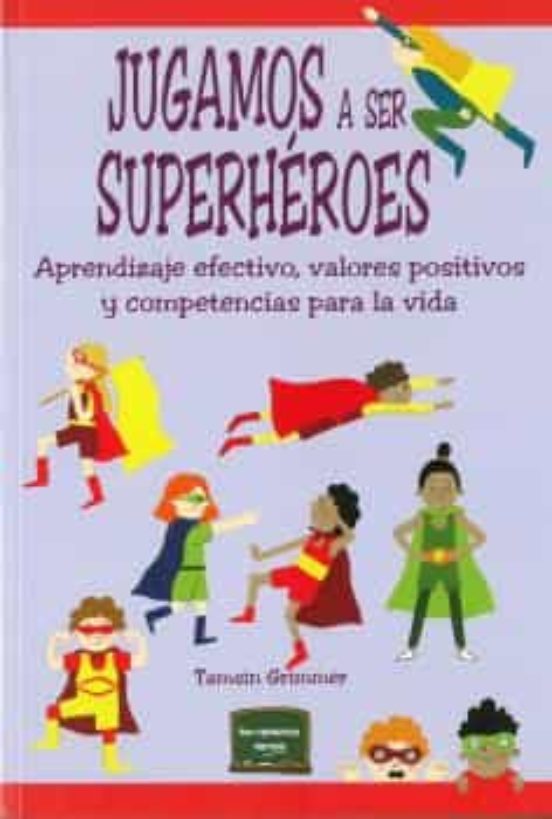 9788427728790 Jugamos a ser superhéroes. Aprendizaje efectivo