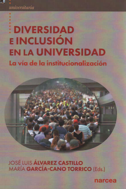 9788427728943 Diversidad e inclusión en la universidad. La váa de la institucionalización