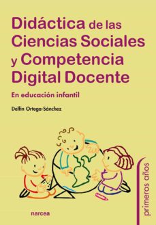 9788427728974 DIDACTICA DE LAS CIENCIAS SOCIALES Y COMPETENCIA DIGITAL DOCENTE EN EDUCACION INFANTIL