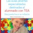9788436844481 Las Aulas Abiertas Especializadas Destinadas Al Alumnado Con Tea(Trastorno Del Espectro Autista). Una Puerta Hacia La Inclusion.
