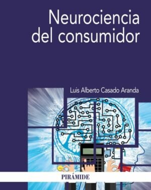 9788436845389 Neurociencia Del Consumidor