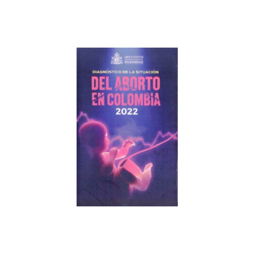 9789585643581 DIAGNOSTICO DE LA SITUACION DEL ABORTO EN COLOMBIA