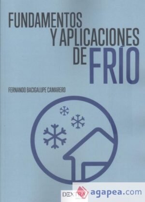 Fundamentos Y Aplicaciones De Frio
