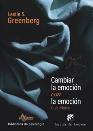 Cambiar La Emoción Con La Emoción