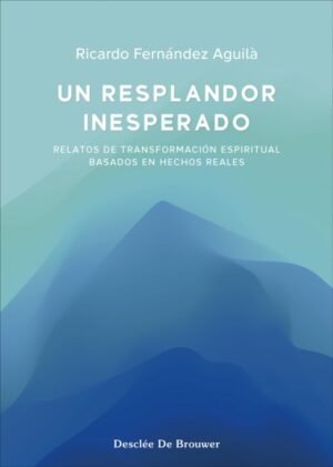 Un Resplendor Inesperado