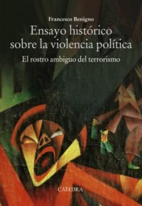 Ensayo Histórico Sobre La Violencia Política