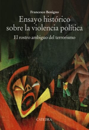 Ensayo Histórico Sobre La Violencia Política