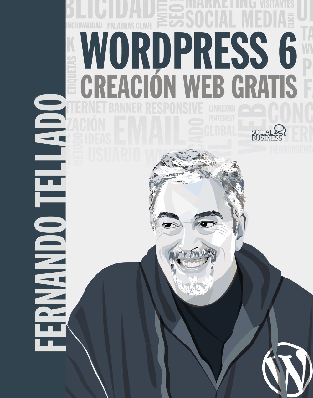 Wordpress 6.1. Creación Web Gratis Para Todos