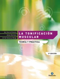 La Tonificación Muscular: Teoría Y Practica