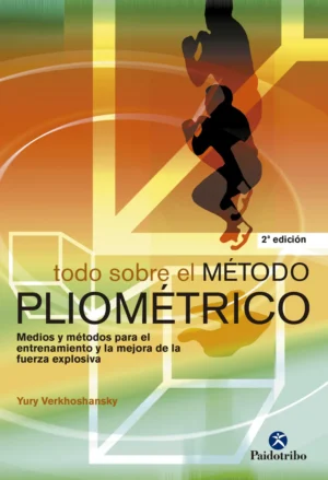 Todo Sobre El Método Pliométrico