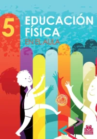 Educación Física En El Aula. 5