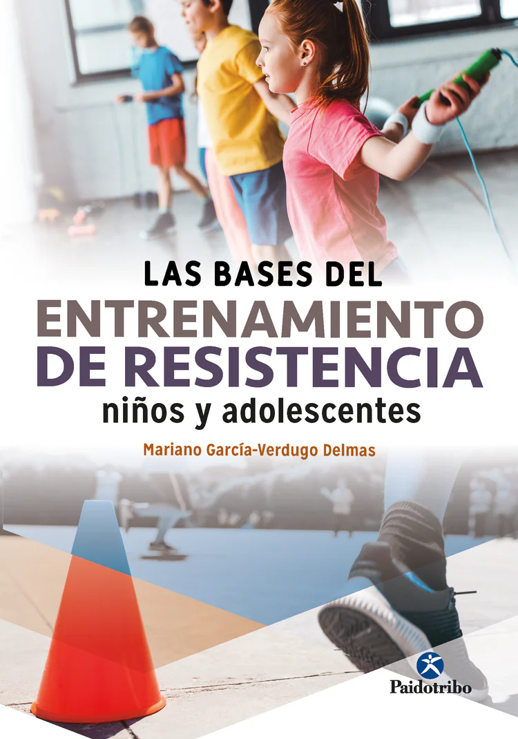 Las Bases Del Entrenamiento De Resistencia. Niños Y Adolescentes