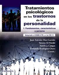 Tratamientos psicológicos en los trastornos de la personalidad I: Fundamentos, características y persona.