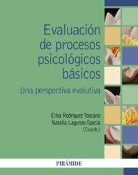 Evaluación de Procesos Psicológicos Básicos: Una Perspectiva Evolutiva