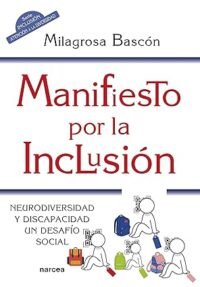 Manifiesto por la inclusión: Neurodiversidad y discapacidad. Un desafío social