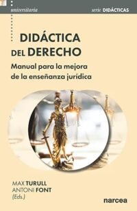 Didáctica del Derecho: Manual para la mejora de la enseñanza jurídica