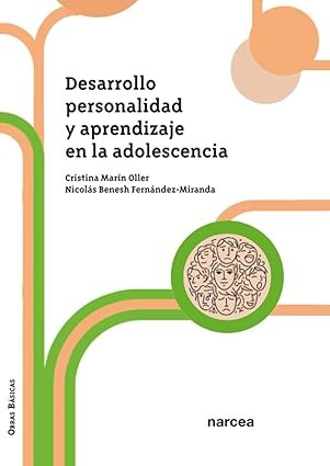 Desarrollo, personalidad y aprendizaje en la adolescencia (Obras Básicas)