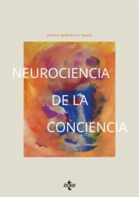 Neurociencia de la conciencia Una visión crítica de su abordaje científico actual