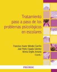 Tratamiento paso a paso de los problemas psicológicos en escolares